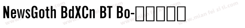 NewsGoth BdXCn BT Bo字体转换